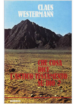 CHE COSA DICE L'ANTICO TESTAMENTO SU DIO?