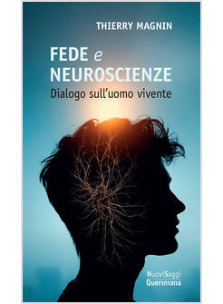 FEDE E NEUROSCIENZE DIALOGO SULL'UOMO VIVENTE