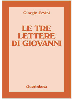 LE TRE LETTERE DI GIOVANNI 