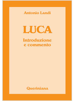 LUCA INTRODUZIONE E COMMENTO