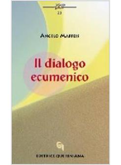 IL DIALOGO ECUMENICO 