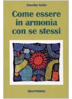 COME ESSERE IN ARMONIA CON SE STESSI