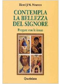 CONTEMPLA LA BELLEZZA DEL SIGNORE PREGARE CON LE ICONE