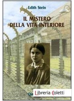 IL MISTERO DELLA VITA INTERIORE