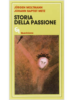 STORIA DELLA PASSIONE DUE MEDITAZIONI SU MARCO 8 31-38