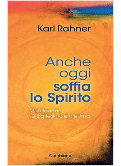 ANCHE OGGI SOFFIA LO SPIRITO