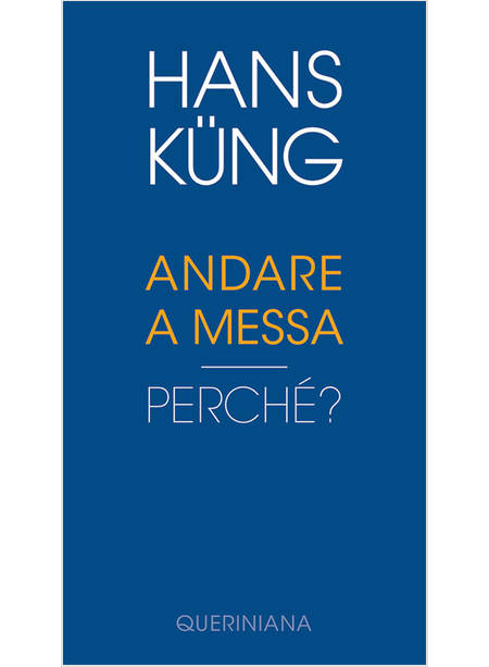 ANDARE A MESSA. PERCHE'?