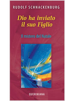 DIO HA INVIATO IL SUO FIGLIO IL MISTERO DEL NATALE