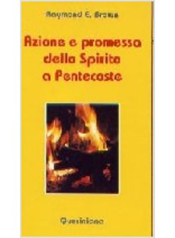 AZIONE E PROMESSA DELLO SPIRITO A PENTECOSTE RIFLESSIONI SULLE LETTURE