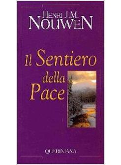 SENTIERO DELLA PACE (IL)