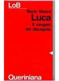 LUCA IL VANGELO DEL DISCEPOLO