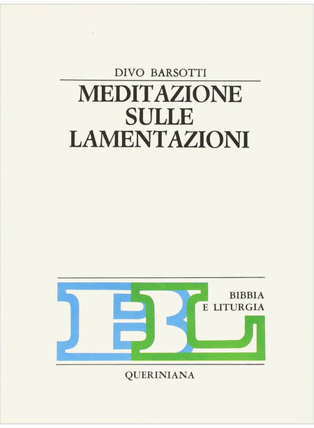 MEDITAZIONE SULLE LAMENTAZIONI