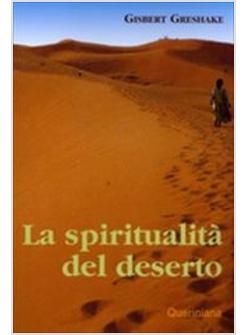 LA SPIRITUALITA' DEL DESERTO 