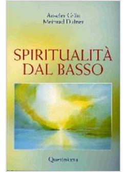 SPIRITUALITA' DAL BASSO