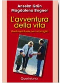 AVVENTURA DELLA VITA GUIDA SPIRITUALE PER LA FAMIGLIA