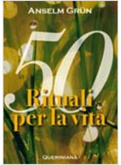 50 RITUALI PER LA VITA