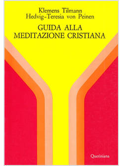 GUIDA ALLA MEDITAZIONE CRISTIANA