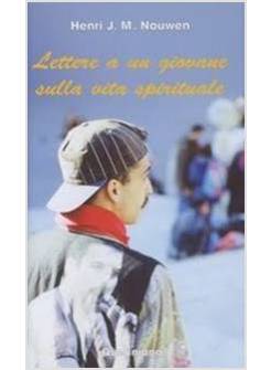 LETTERE A UN GIOVANE SULLA VITA SPIRITUALE