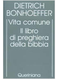 VITA COMUNE  IL LIBRO DI PREGHIERA DELLA BIBBIA