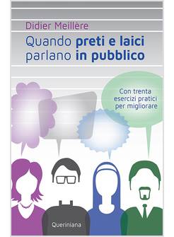 QUANDO PRETI E LAICI PARLANO IN PUBBLICO