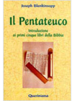 PENTATEUCO INTRODUZIONE AI PRIMI CINQUE LIBRI DELLA BIBBIA (IL)