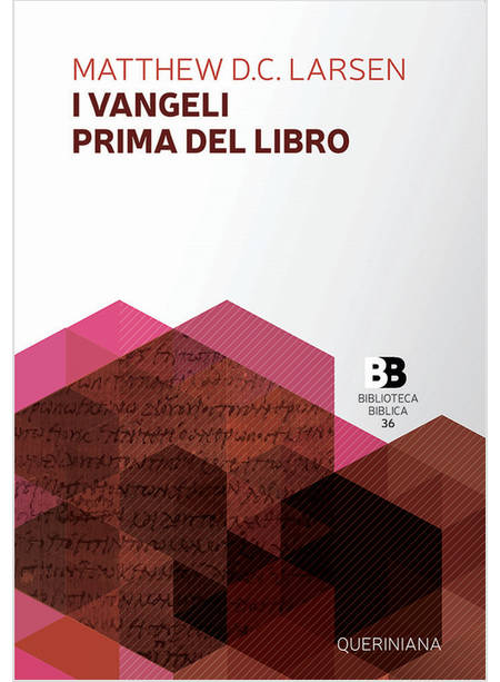 I VANGELI PRIMA DEL LIBRO