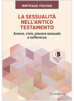 LA SESSUALITA' NELL'ANTICO TESTAMENTO