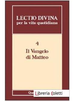 LECTIO DIVINA PER LA VITA QUOTIDIANA 4