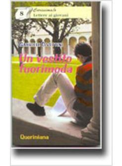 VESTITO FUORIMODA CONFIDENZE DI UN GIOVANE CHE SI VUOL METTERE I PANNI DI (UN)