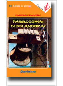 PARROCCHIA CI SEI ANCORA?