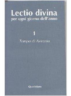 LECTIO DIVINA 1 PER OGNI GIORNO DELL'ANNO. TEMPO DI AVVENTO