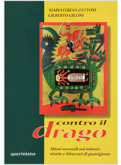CONTRO IL DRAGO ABUSI SESSUALI SUI MINORI STORIE E ITINERARI DI GUARIGIONE