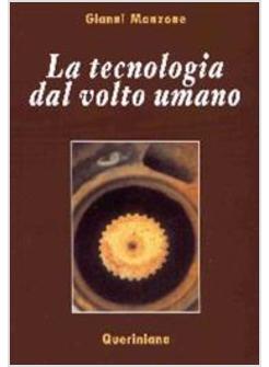 LA TECNOLOGIA DAL VOLTO UMANO