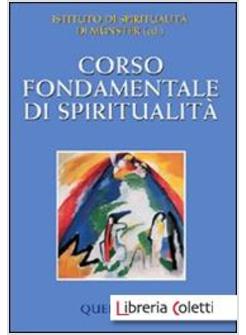 CORSO FONDAMENTALE DI SPIRITUALITA'