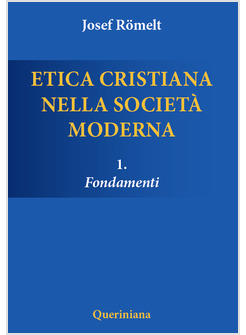 ETICA CRISTIANA NELLA SOCIETA' MODERNA VOL 1