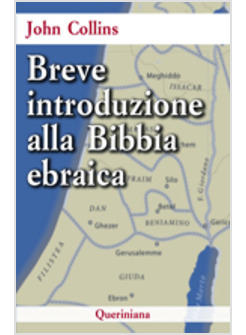 BREVE INTRODUZIONE ALLA BIBBIA EBRAICA