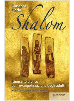 SHALOM. ITINERARIO BIBLICO PER L'EVANGELIZZAZIONE DEGLI ADULTI