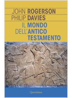 IL MONDO DELL'ANTICO TESTAMENTO