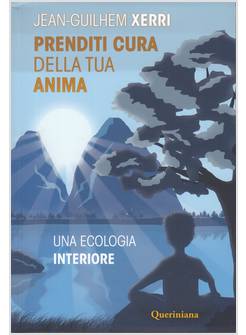 PRENDITI CURA DELLA TUA ANIMA