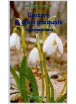 GUSTARE LA GIOIA PASQUALE 50 PROVOCAZIONI
