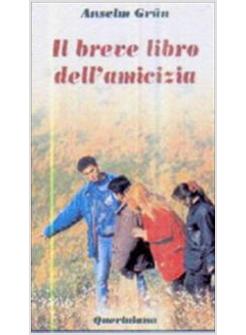 IL BREVE LIBRO DELL'AMICIZIA
