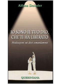 IO SONO IL TUO DIO CHE TI HA LIBERATO