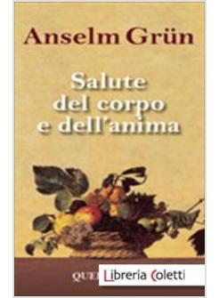 SALUTE DEL CORPO E DELL'ANIMA