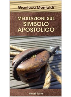 MEDITAZIONI SUL SIMBOLO APOSTOLICO