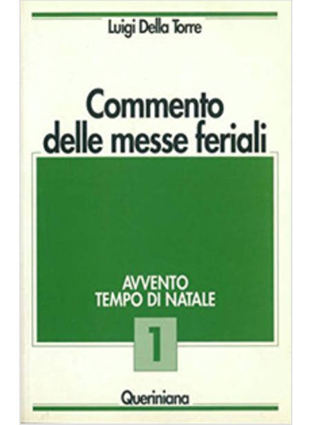 COMMENTO DELLE MESSE FERIALI 1