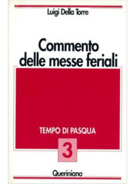 COMMENTO DELLE MESSE FERIALI 3