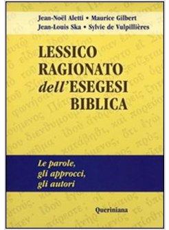 LESSICO RAGIONATO DELL'ESEGESI BIBLICA