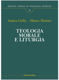 TEOLOGIA MORALE E LITURGIA