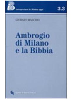 AMBROGIO DI MILANO E LA BIBBIA