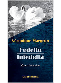 FEDELTA' - INFEDELTA'